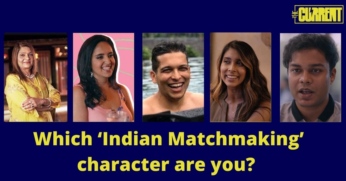Quiz – Which ‘Indian Matchmaking’ character are you