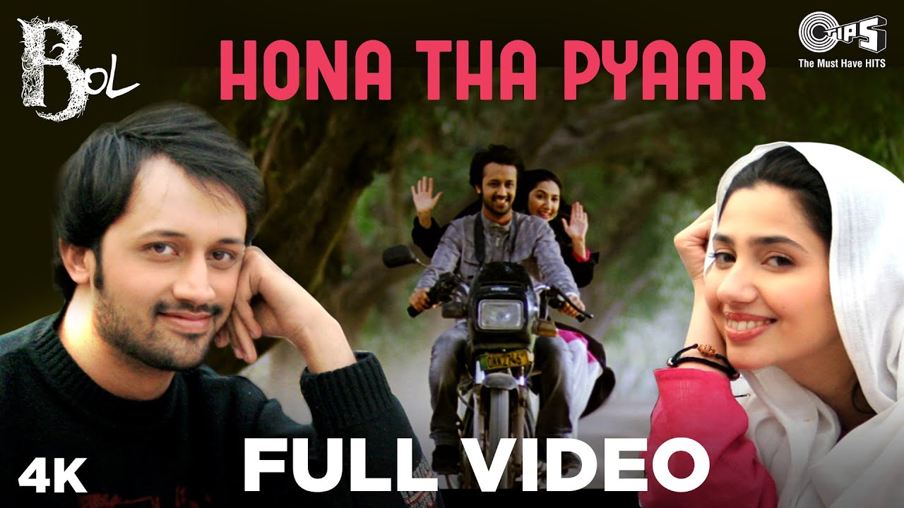 Hona Tha Pyar Full Video - Bol | Atif Aslam & Mahira Khan | Atif Aslam &  Hadiqa Kiani - YouTube