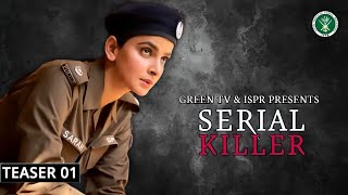 Serial Killer - Teaser 01 - Saba Qamar - Ahmad Randhawa - Green TV Launch  Date - Dramaz ETC - YouTube