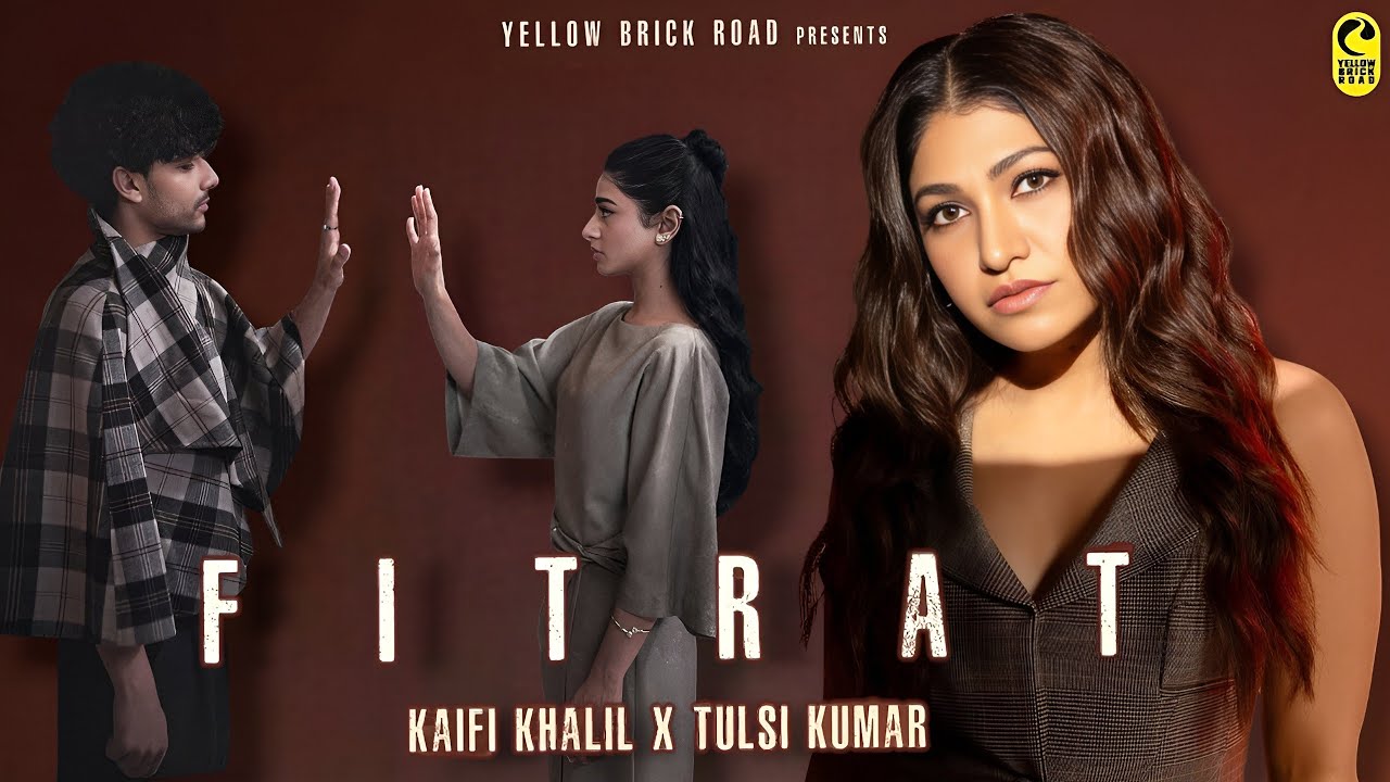Kaifi Khalil, Tulsi Kumar’s love song ‘Fitrat’ is going to be your new favourite
