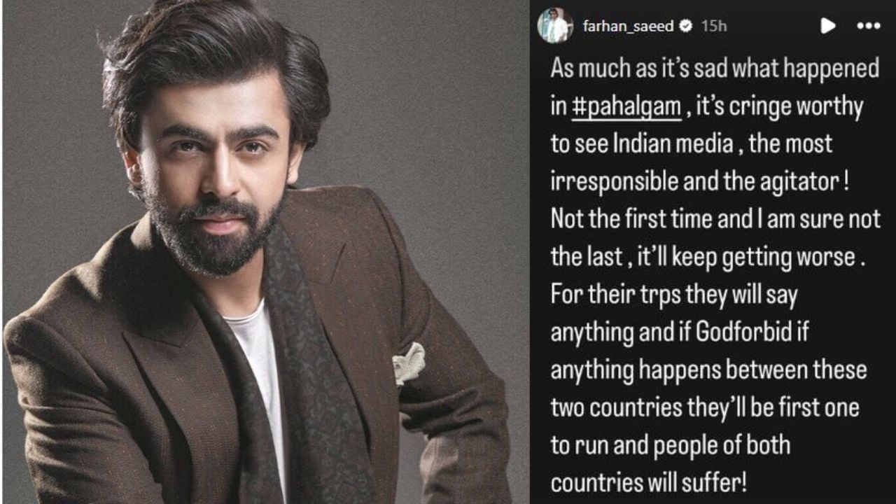 ‘This won’t be the last time’: Farhan Saeed slams Indian media over Pahalgam Incident